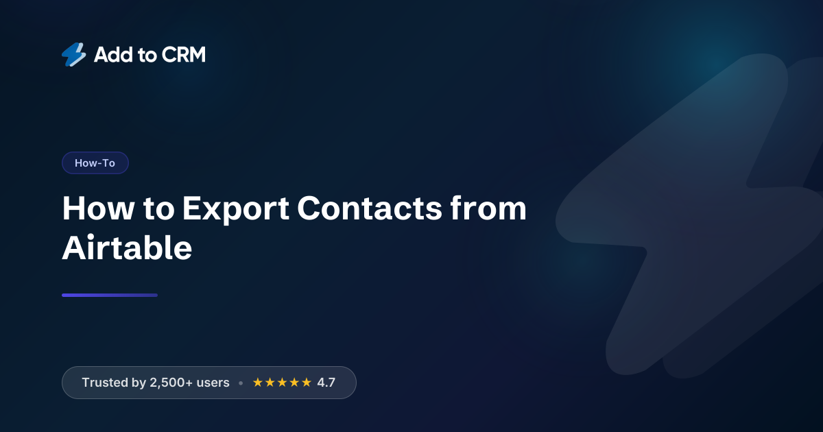 How to Export Contacts from Airtable | Add to CRM